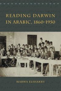 review_reading_darwin_in_arabic_marwa_elshakry